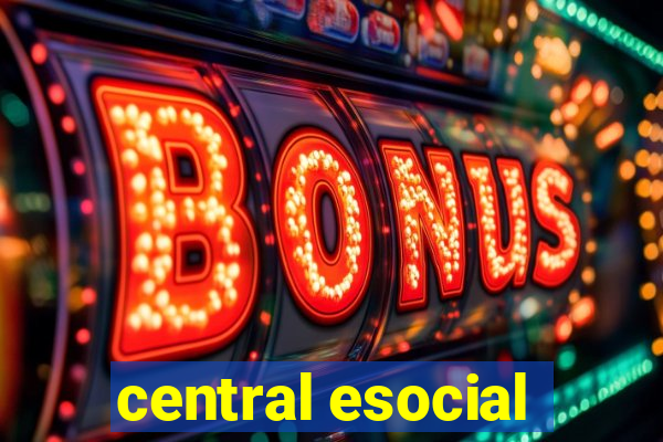 central esocial